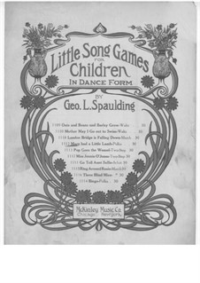 Mary Had a Little Lamb: Mary Had a Little Lamb by George L. Spaulding