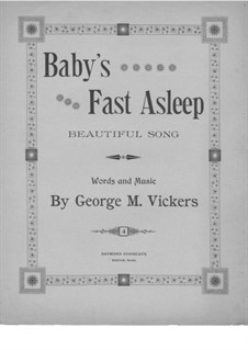 Baby's Fast Asleep: Baby's Fast Asleep by George M. Vickers