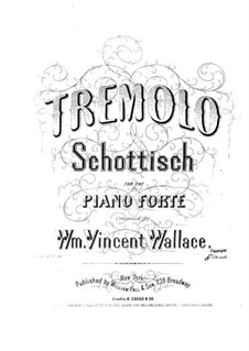 Tremolo Schottisch: Tremolo Schottisch by William Vincent Wallace