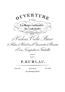 Trylleharpen (The Magic Harp), Op.27: Overture by Friedrich Kuhlau