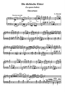 La gazza ladra (The Thieving Magpie): Overture, for piano by Gioacchino Rossini