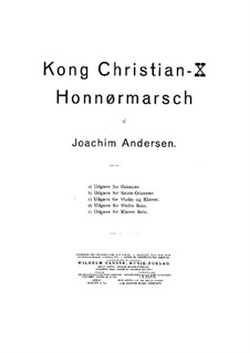 Kong Christian X. Honnør-Marsch: For orchestra by Joachim Andersen