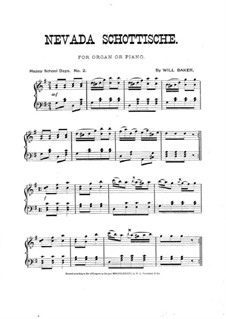 Nevada Schottische for Organ (or Piano): Nevada Schottische for Organ (or Piano) by Will Baker