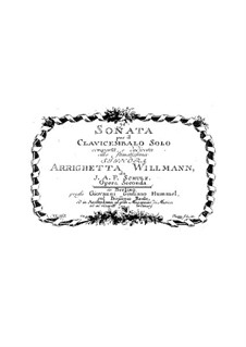 Sonata per il Clavicembalo Solo, Op.2: Sonata per il Clavicembalo Solo by Johann Abraham Schulz