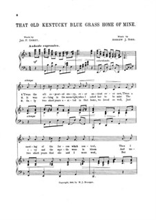 That Old Kentucky Blue Grass Home of Mine: That Old Kentucky Blue Grass Home of Mine by Andrew J. Boex