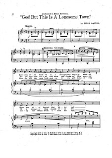 Gee! But This is a Lonesome Town: Gee! But This is a Lonesome Town by Billy Gaston