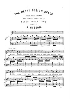 The Merry Sleigh Bells for Voice, Choir and Piano: The Merry Sleigh Bells for Voice, Choir and Piano by J. Gibson