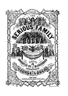 The Serious Family Polka: For piano by M. Frederick