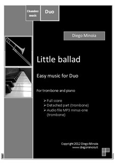 Little ballad: For trombone and piano. Easy jazz – Full score + detached part by Diego Minoia