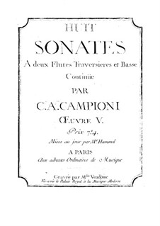 Sonatas for Two Flutes and Basso Continuo, Op.5: Sonatas for Two Flutes and Basso Continuo by Carlo Antonio Campioni