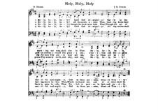 Holy, Holy, Holy! Lord God Almighty: For choir by John Bacchus Dykes