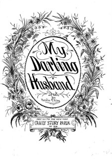My Darling Husband: My Darling Husband by Horatio C. King