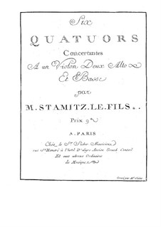 Six Quartets for Violin, Two Violas and Cello: Six Quartets for Violin, Two Violas and Cello by Carl Stamitz