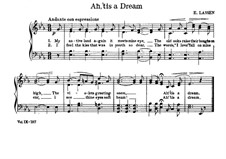 Ah, 'tis a Dream : For voice and piano by Eduard Lassen
