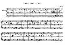 Chorale Preludes, Miscellaneous: Gelobet seist du, Jesu Christ, BWV 723 by Johann Sebastian Bach