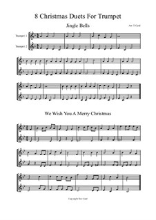 Eight Chrismas Duos or Trios: Duos for two trumpets by Felix Mendelssohn-Bartholdy, Franz Xaver Gruber, Lewis Henry Redner, James Lord Pierpont, Unknown (works before 1850)