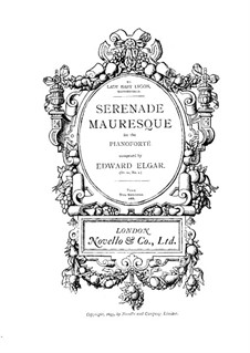 Three Characteristic Pieces, Op.10: No.2 Sérénade Mauresque, for piano by Edward Elgar