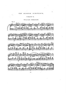 The Blossom Schottisch, Op.8: The Blossom Schottisch by William Dressler