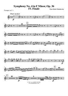 Symphony No.4 in F Minor, TH 27 Op.36: Movement IV – trumpet in C 1 (transposed part) by Pyotr Tchaikovsky