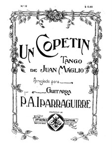 Un copetin. Tango: For guitar by Juan Maglio