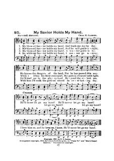 My Savior Holds My Hand: My Savior Holds My Hand by Charles Hutchinson Gabriel