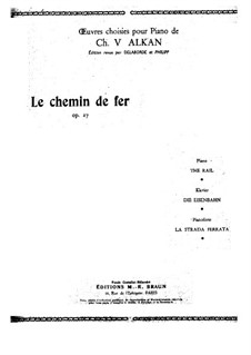 Le chemin de fer (The Railway), Op.27: For piano by Charles-Valentin Alkan