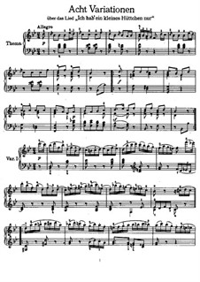 Eight Variations on 'Ich hab ein kleines Hüttchen nur': For piano by Ludwig van Beethoven
