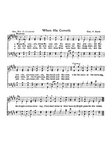 When He Cometh: For mixed choir by George Frederick Root