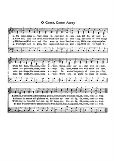 O Come, Come Away: O Come, Come Away by Unknown (works before 1850)