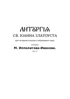 Liturgy of St. John Chrysostom, Op.37: Vocal score by Mikhail Ippolitov-Ivanov
