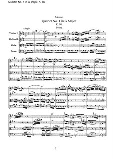 String Quartet No.1 in G Major, K.80/73f: Full score by Wolfgang Amadeus Mozart