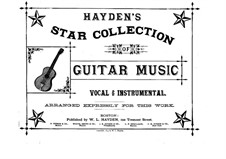 Works by Various Composers, for Voices and Guitar: Works by Various Composers, for Voices and Guitar by Felix Mendelssohn-Bartholdy, Franz Wilhelm Abt, Michael William Balfe, Arthur Seymour Sullivan, Charles Harford Lloyd, Emil Ascher, George Barker, John William Cherry, H. M. Estabrooke, Amelia Skelly