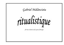 Ritualistique: Ritualistique by Gabriel Mãlãncioiu