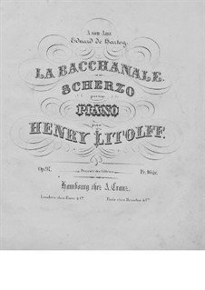 La bacchanale, Op.97: La bacchanale by Henry Litolff