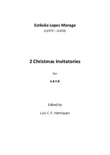 Two Christmas Invitatories: Two Christmas Invitatories by Estêvão Lopes Morago