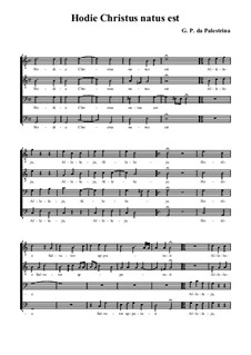 Hodie Christus natus est: For mixed choir by Giovanni da Palestrina