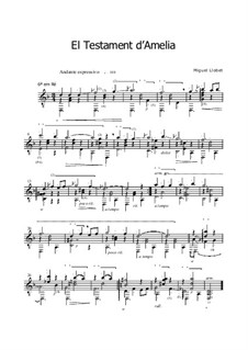 El testamen de n'Amelia: For guitar (high quality sheet music) by Miguel Llobet