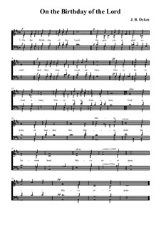 On the Birthday of the Lord: On the Birthday of the Lord by John Bacchus Dykes