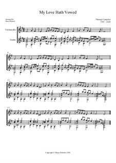 My Love Hath Vowed: For cello and guitar by Thomas Campion