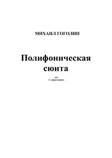 Polyphonic suite: Polyphonic suite by Mikhail Gogolin