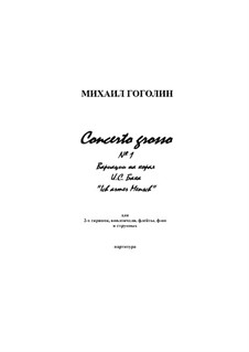 Concerto grosso No.1: Concerto grosso No.1 by Mikhail Gogolin