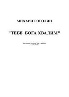 To you God we praise: Piano-vocal score by Mikhail Gogolin