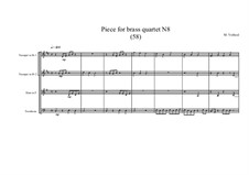 Piece for brass quartet No.8 (58), MVWV 112: Piece for brass quartet No.8 (58) by Maurice Verheul