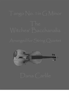 The Witches Bacchanalia Tango No.1 in G Minor: The Witches Bacchanalia Tango No.1 in G Minor by Dana Carlile
