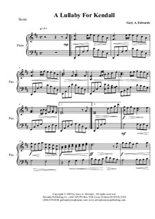 A Lullaby for Kendall: For piano by Gary Edwards