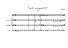 Piece for brass quartet No.27 (4), MVWV 131: Piece for brass quartet No.27 (4) by Maurice Verheul