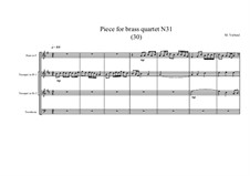 Piece for brass quartet No.31 (30), MVWV 135: Piece for brass quartet No.31 (30) by Maurice Verheul