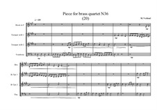 Piece for brass quartet No.36 (20), MVWV 140: Piece for brass quartet No.36 (20) by Maurice Verheul