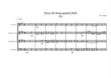 Piece for brass quartet No.44 (9), MVWV 148: Piece for brass quartet No.44 (9) by Maurice Verheul