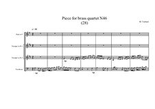 Piece for brass quartet No.46 (28), MVWV 150: Piece for brass quartet No.46 (28) by Maurice Verheul
